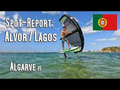 Spot-Report: Wingfoil in Alvor / Lagos, Algarve,  Potugal. Flatwaterlagoon and Seaside open Water.